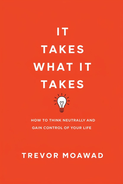 It Takes What It Takes by Trevor Moawad, Andy Staples cover