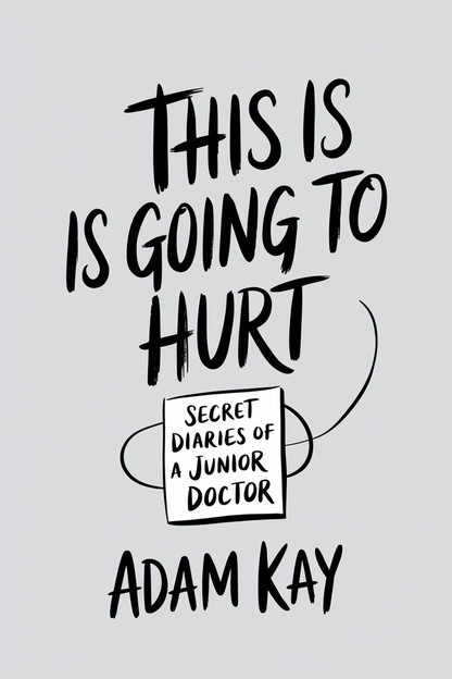 This is Going to Hurt by Adam Kay cover